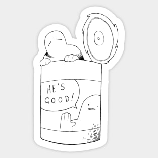 He's Good! Sticker